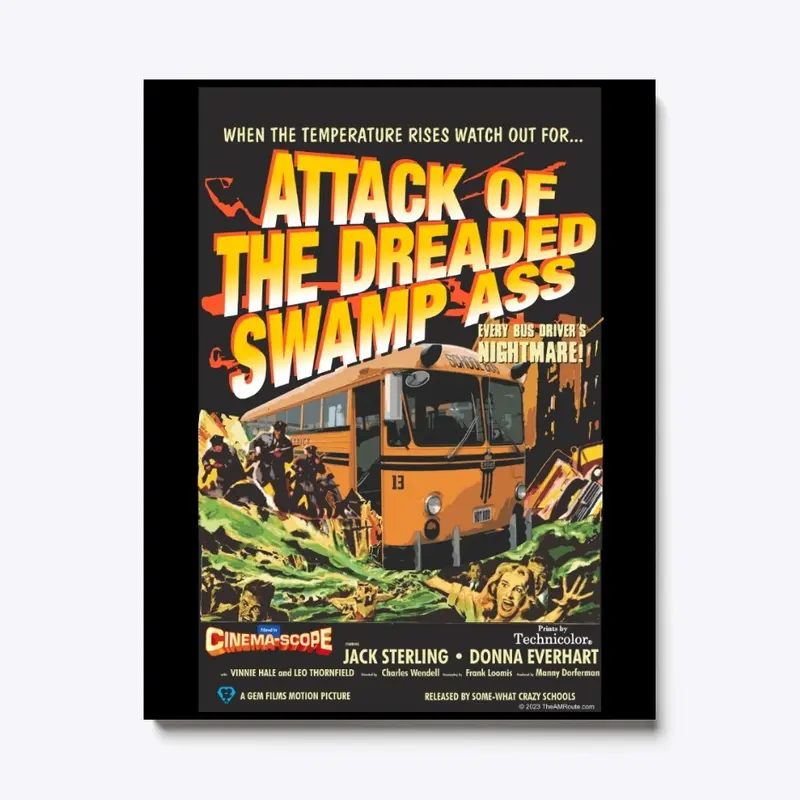 Attack Of The Dreaded SWAMP ASS!